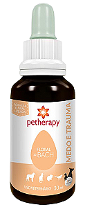 Floral de Bach Petherapy Medo e Trauma 30 ml
