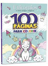 100 Paginas P/colorir Unicornios E Amigos - Bicho