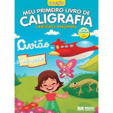 Meu Primeiro Livro Caligrafia Cursiva Cant - Bicho