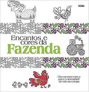 Livro Encantos E Cores Da Fazenda Ed 1 - Escala