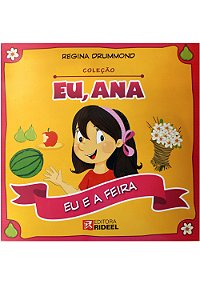 Colecao Eu, Ana - Eu E A Feira - Bicho Esperto