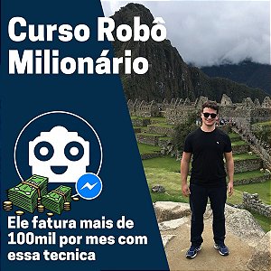 Curso Robo Milionario-joao pedro mais de um milhao por mes