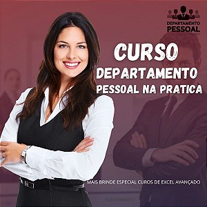 Curso departamento pessoal na pratica + bonus [curso Excel avançado finanças]