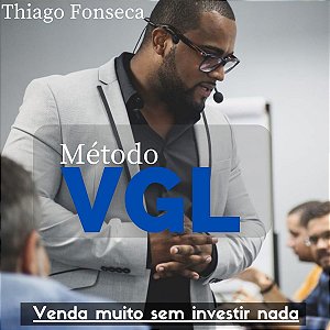 Curso VGL do Tiago Fonseca, curso top para quem quer ser um empreendedor digital