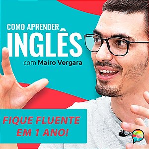 Curso de Inglês Mairo vergara - do zero a Fluência