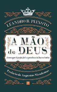 A Mão De Deus - Leandro B. Peixoto