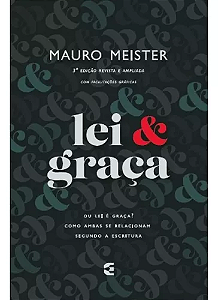 Lei e graça - Mauro Meister