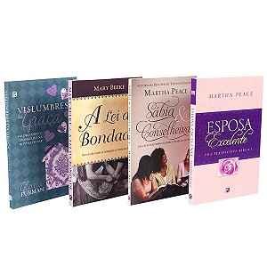 Kit Mulher Virtuosa (Esposa Excelente, Sábia e Conselheira, Vislumbres da Graça e A Lei da Bondade)