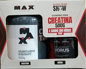 PROMOPACK CREATINE 500g  HÓRUS 150g  MAX TITANIUM