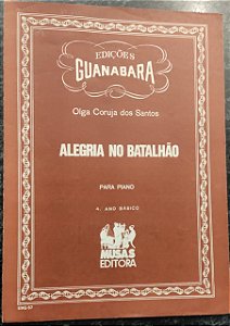 ALEGRIA NO BATALHÃO - partitura para piano - Olga Coruja dos Santos