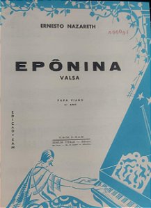 EPÔNINA - Valsa - partitura para piano - Ernesto Nazareth