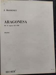 ARAGONESA - DE LA ÓPERA LE CID - partitura para piano - Massenet