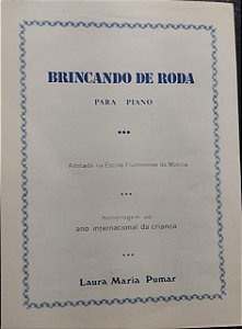 BRINCANDO DE RODA - partitura de piano - Laura Maria Pumar