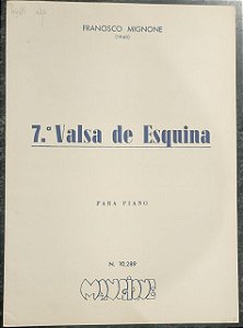 VALSA DE ESQUINA N° 7 - partitura para piano – Francisco Mignone