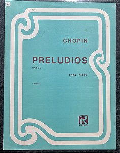 PRELÚDIOS N° 6 E 7 - partitura para piano - Chopin
