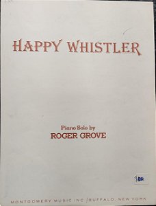 HAPPY WHISTLER - partitura para piano - Roger Grove