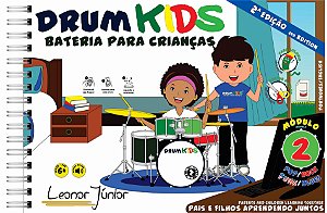 DRUM KIDS - BATERIA PARA CRIANÇAS - Módulo 2 - Leonor Júnior Pop/Rock/Funk/Blues - Em Português / Inglês - 2ª Edição - Capa Dura