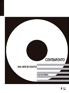 CONTRAPONTO - Uma Arte de Compor - Livio Tragtenberg (2ª Edição)