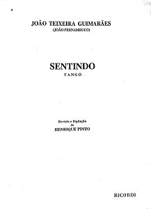 SENTINDO (Tango) - partitura para violão - João Teixeira Guimarães (João Pernambuco)