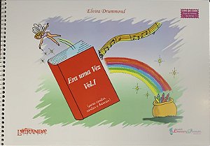 ERA UMA VEZ!… Vol 1 - Canções para cantar e contar - Elvira Drummond