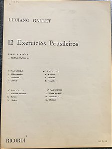 EXERCÍCIOS BRASILEIROS - partitura para piano a 4 mãos - Luciano Gallet