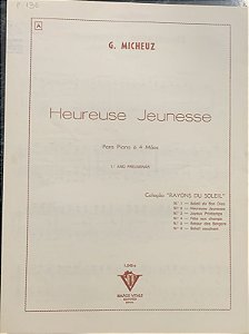 HEUREUSE JEUNESSE - partitura para piano a 4 mãos - G. Micheuz