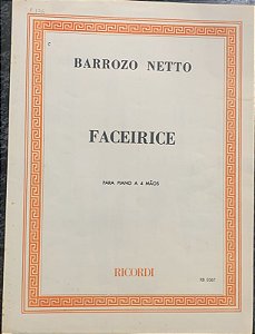 FACEIRICE - partitura para piano a 4 mãos - Barrozo Netto