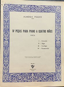 QUATRO PEÇAS PARA PIANO A 4 MÃOS - partitura para piano a 4 mãos - Almeida Prado