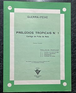 PRELÚDIOS TROPICAIS N° 1 - Cantiga de Folia de Reis - partitura para piano - Guerra-Peixe