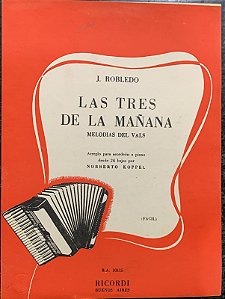 LAS TRES DE LA MAÑANA - partitura para acordeon - J. Robledo