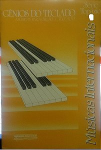 GÊNIOS DO TECLADO – Músicas para órgão e teclado – Série Topázio vol. 5 - Magdalena Raush-Souto