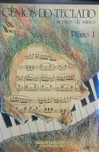 GÊNIOS DO TECLADO – Mestres da música – Piano 1 - Magdalena Raush-Souto