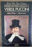 SÉRIE THE NEW GROVE – MESTRES DA ÓPERA ITALIANA 2 Verdi, Puccini