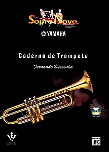 SOPRO NOVO YAMAHA - CADERNO DE TROMPETE - Fernando Dissenha