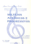 SOLFEJOS MELÓDICOS E PROGRESSIVOS - Vol. 2 - Maria Luisa de Mattos Priolli