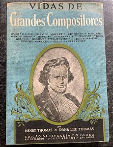 VIDAS DE GRANDES COMPOSITORES - Henry Thomas e Dana Lee Thomas