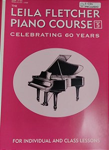LEILA FLETCHER PIANO COURSE - Book 5 - com 2 CDs