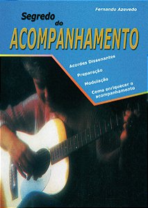 SEGREDO DO ACOMPANHAMENTO - Fernando Azevedo