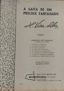 A GAITA DE UM PRECOCE FANTASIADO - partitura para piano - Villa Lobos