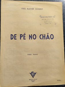 DE PÉ NO CHÃO - partitura para piano - Yves Rudner Schmidt