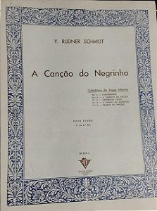 A CANÇÃO DO NEGRINHO - partitura para piano - Y. Rudner Schmidt