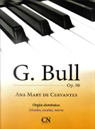 BULL - OP.90 Estudos - Escalas, Teoria - Órigão Eletrônico - Ana Mary de Cervantes