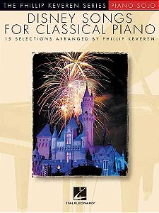 DISNEY SONGS FOR CLASSICAL PIANO - 15 selections arranged by Phillip Keveren