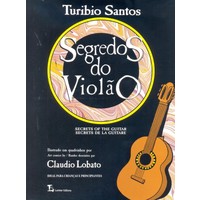 SEGREDOS DO VIOLÃO - Turíbio Santos