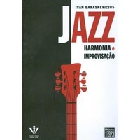 JAZZ - HARMONIA E IMPROVISAÇÃO - Ivan Barasnevicius