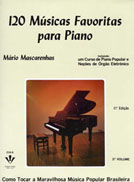 120 MÚSICAS FAVORITAS PARA PIANO - VOL. 3 - Mário Mascarenhas