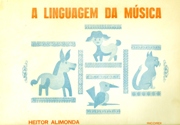 A LINGUAGEM DA MUSICA - Heitor Alimonda