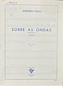 SOBRE AS ONDAS (Sobre las olas) - Versão Original - partitura para piano - Juventino Rosas