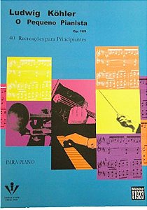 O PEQUENO PIANISTA - OP. 189 - Ludwig Kohler