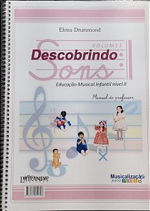 COLORINDO SONS KIT VOL. 2 - Livro do Professor + Livro do aluno + áudios  online - Elvira Drummond - Recanto Musical